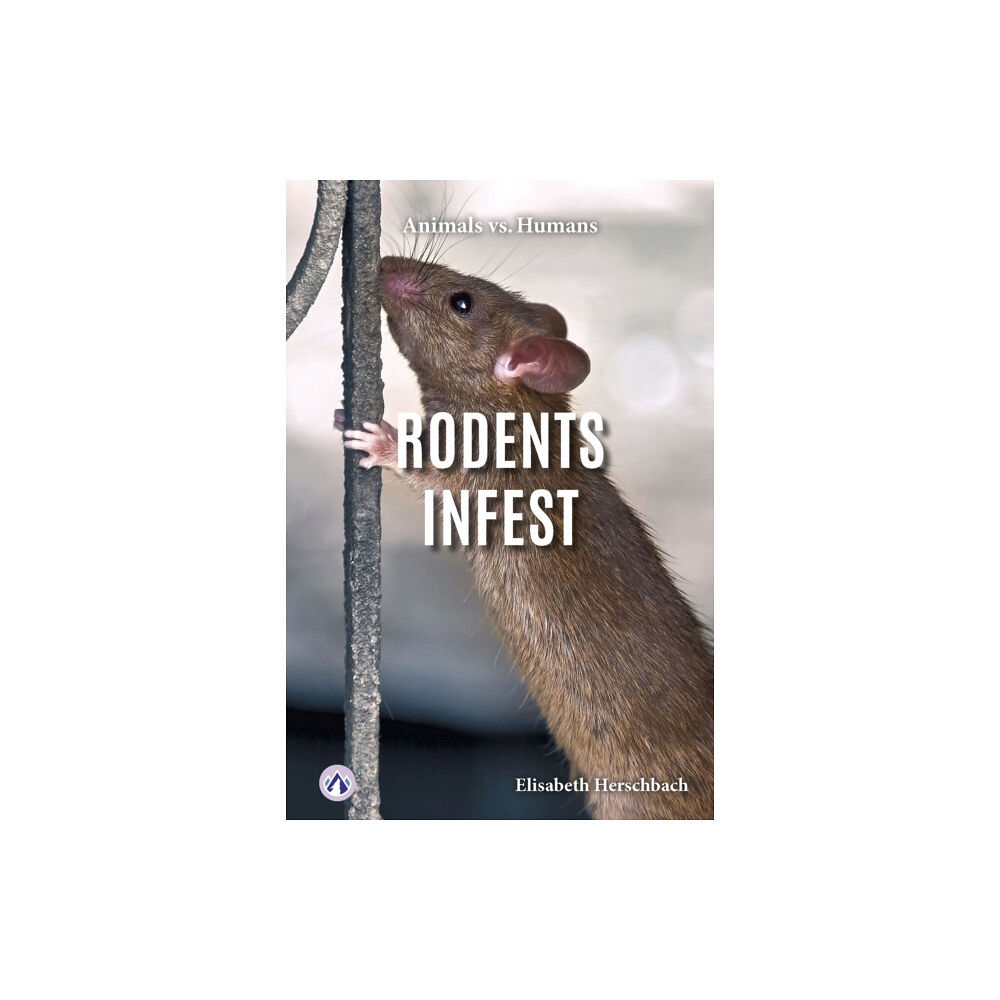 North Star Editions Rodents Infest (inbunden, eng)