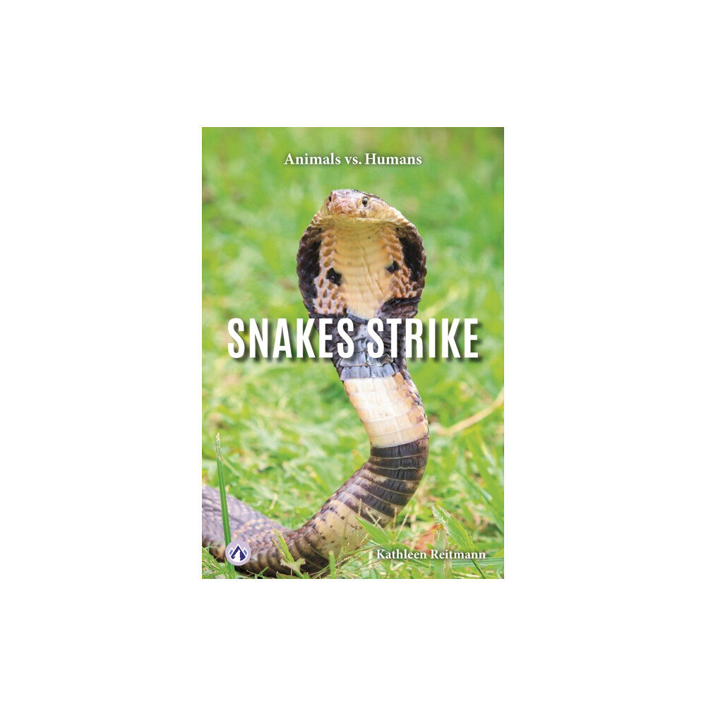 North Star Editions Snakes Strike (inbunden, eng)