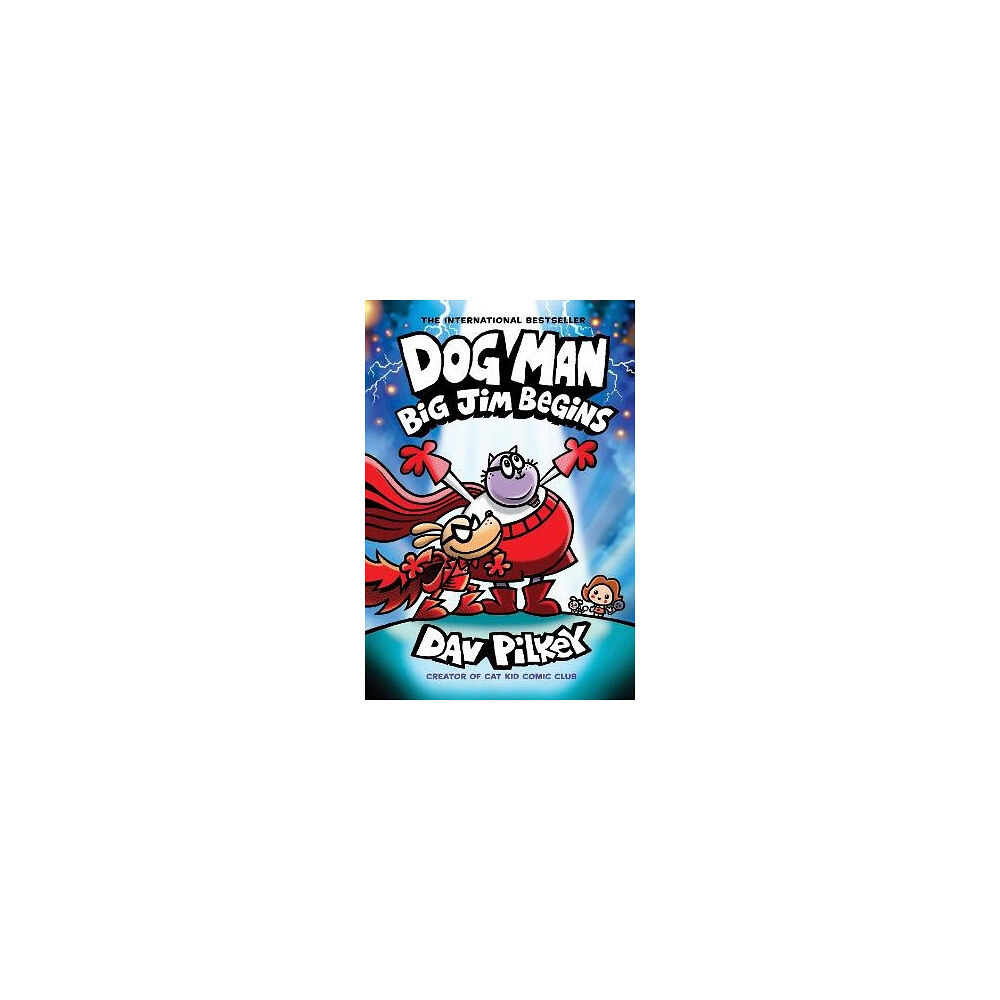 Dav Pilkey Big Jim Begins: A Graphic Novel (inbunden, eng)