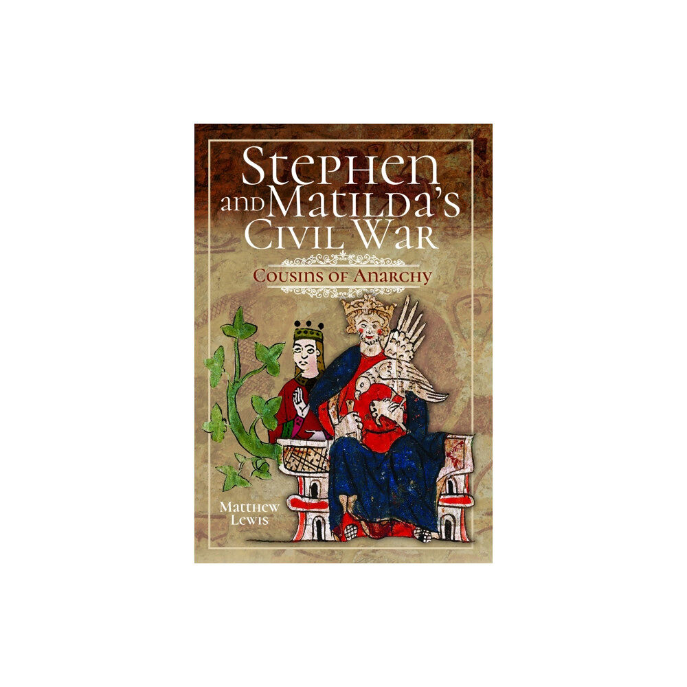 Pen & Sword Books Ltd Stephen and Matilda's Civil War (häftad, eng)