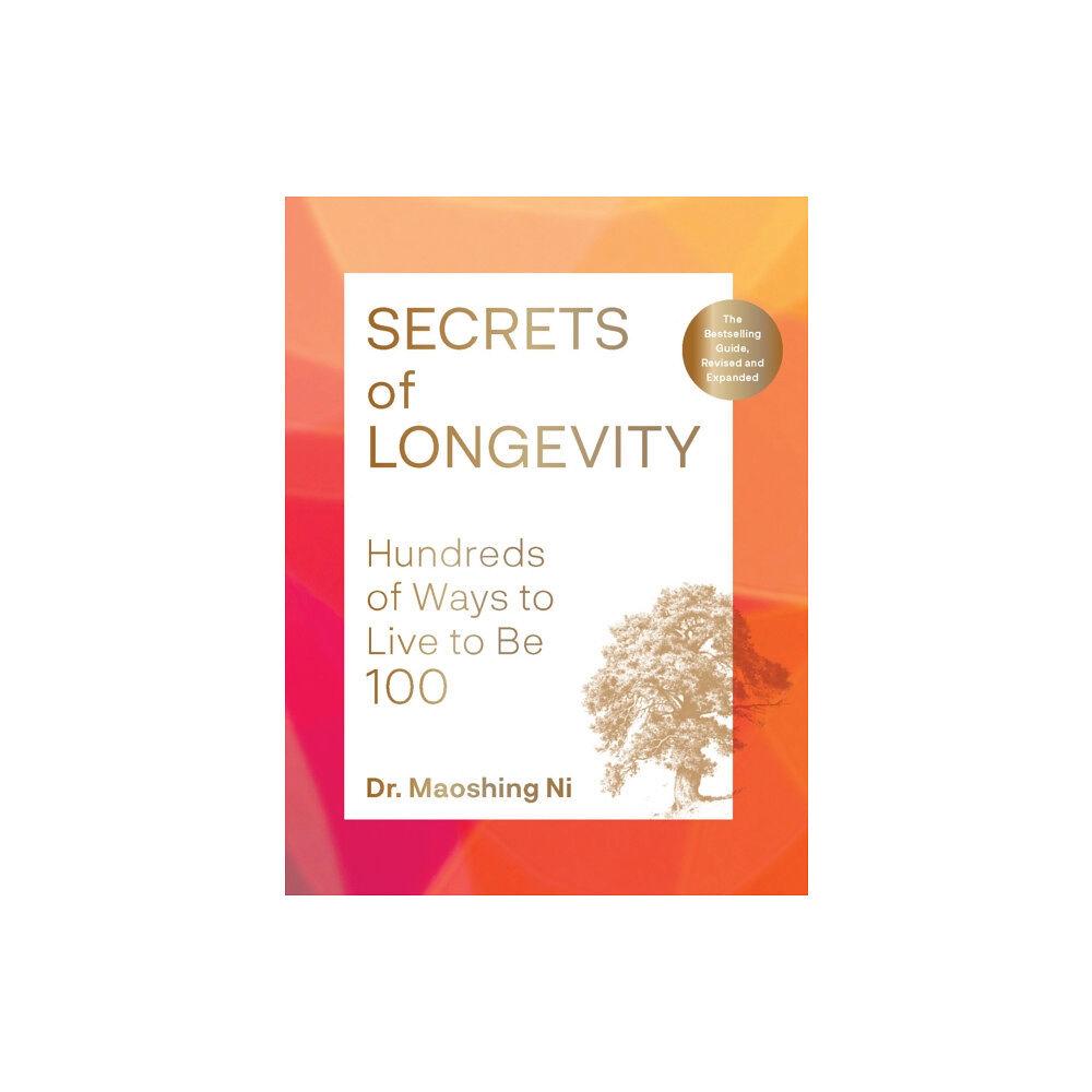 Chronicle Books Secrets of Longevity, 2nd edition (häftad, eng)