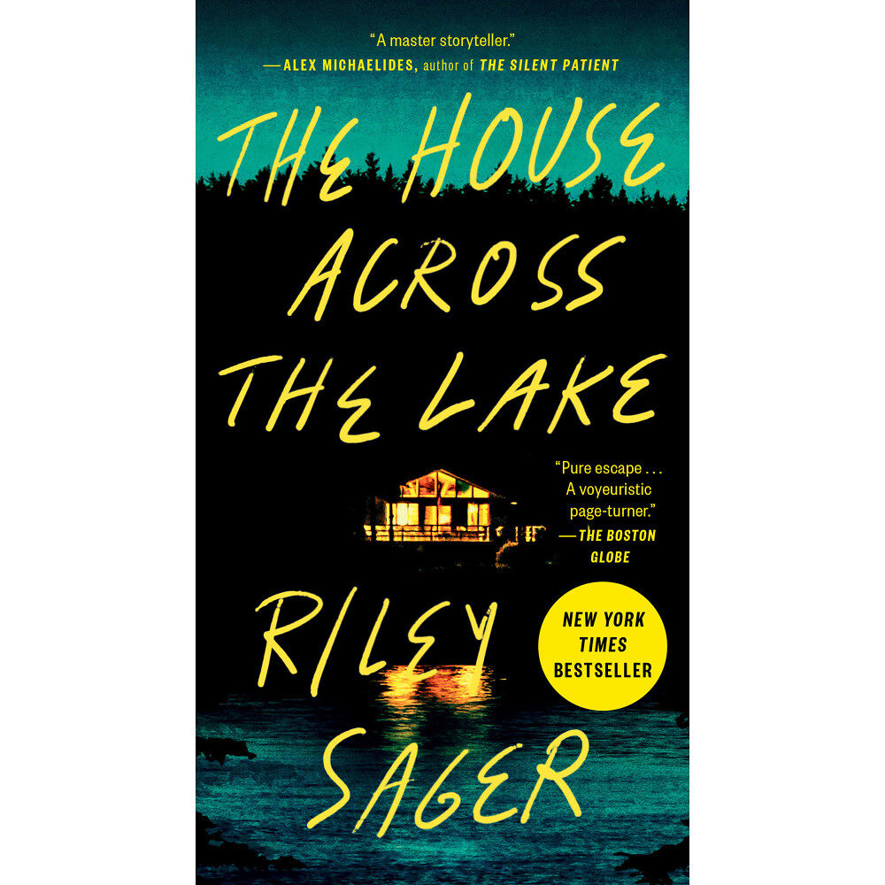 Riley Sager The House Across the Lake: A Novel (häftad, eng)