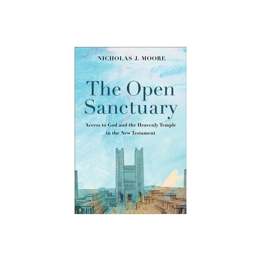 Baker publishing group The Open Sanctuary (inbunden, eng)