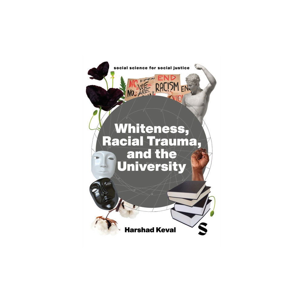 Sage Publications Ltd Whiteness, Racial Trauma, and the University (inbunden, eng)