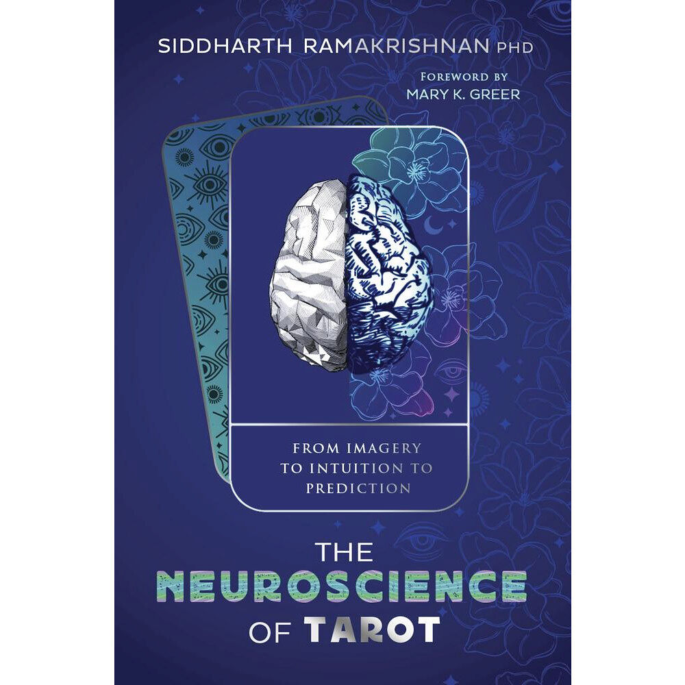 Siddharth Ramakrishnan The Neuroscience of Tarot: From Imagery to Intuition to Prediction (häftad, eng)