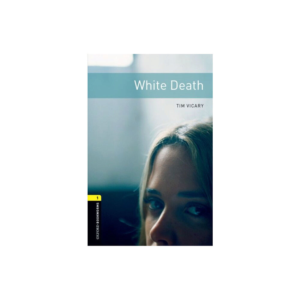 Oxford University Press Oxford Bookworms Library: Level 1: White Death (häftad, eng)