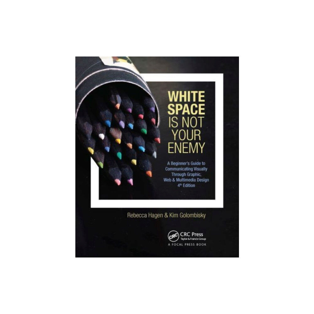 Taylor & francis ltd White Space Is Not Your Enemy (häftad, eng)