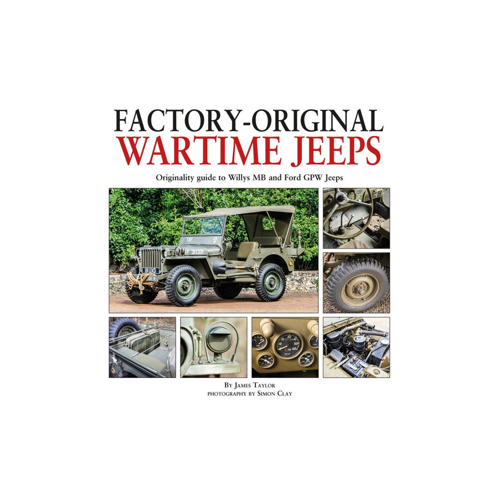 Herridge & Sons Ltd Factory-Original Wartime Jeeps (inbunden, eng)