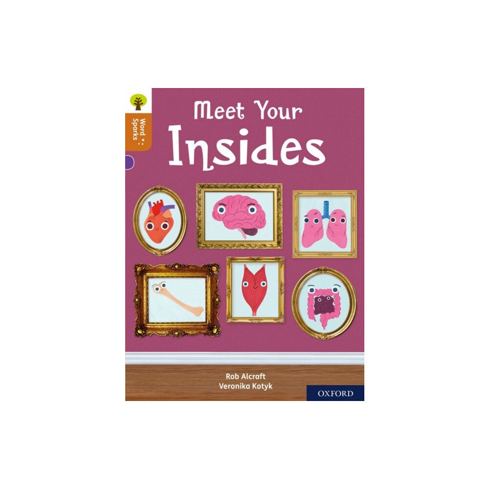 Oxford University Press Oxford Reading Tree Word Sparks: Level 8: Meet Your Insides (häftad, eng)
