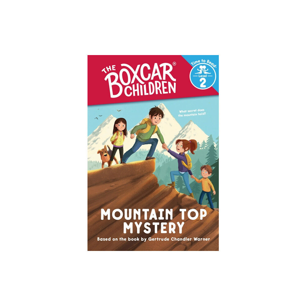 Random House Children's Books Mountain Top Mystery (The Boxcar Children: Time to Read, Level 2) (inbunden, eng)