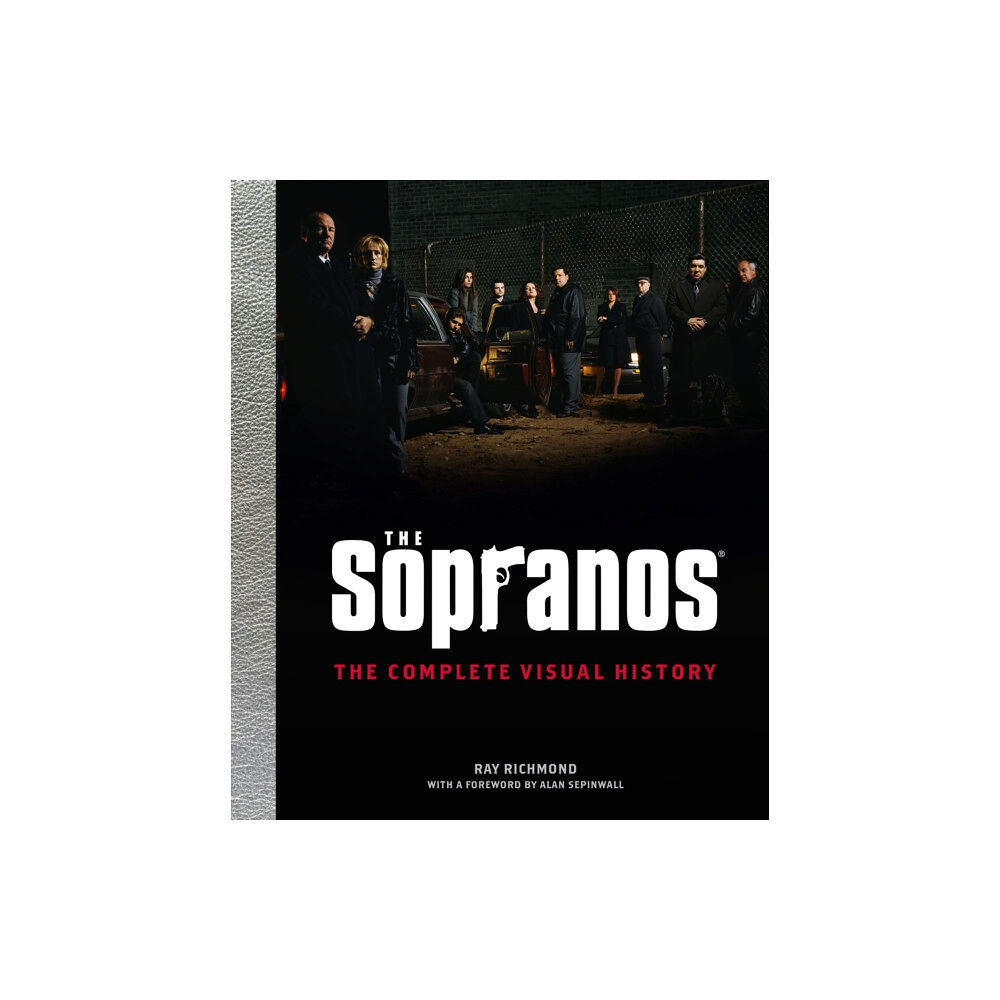 Insight Editions The Sopranos: The Complete Visual History (inbunden, eng)