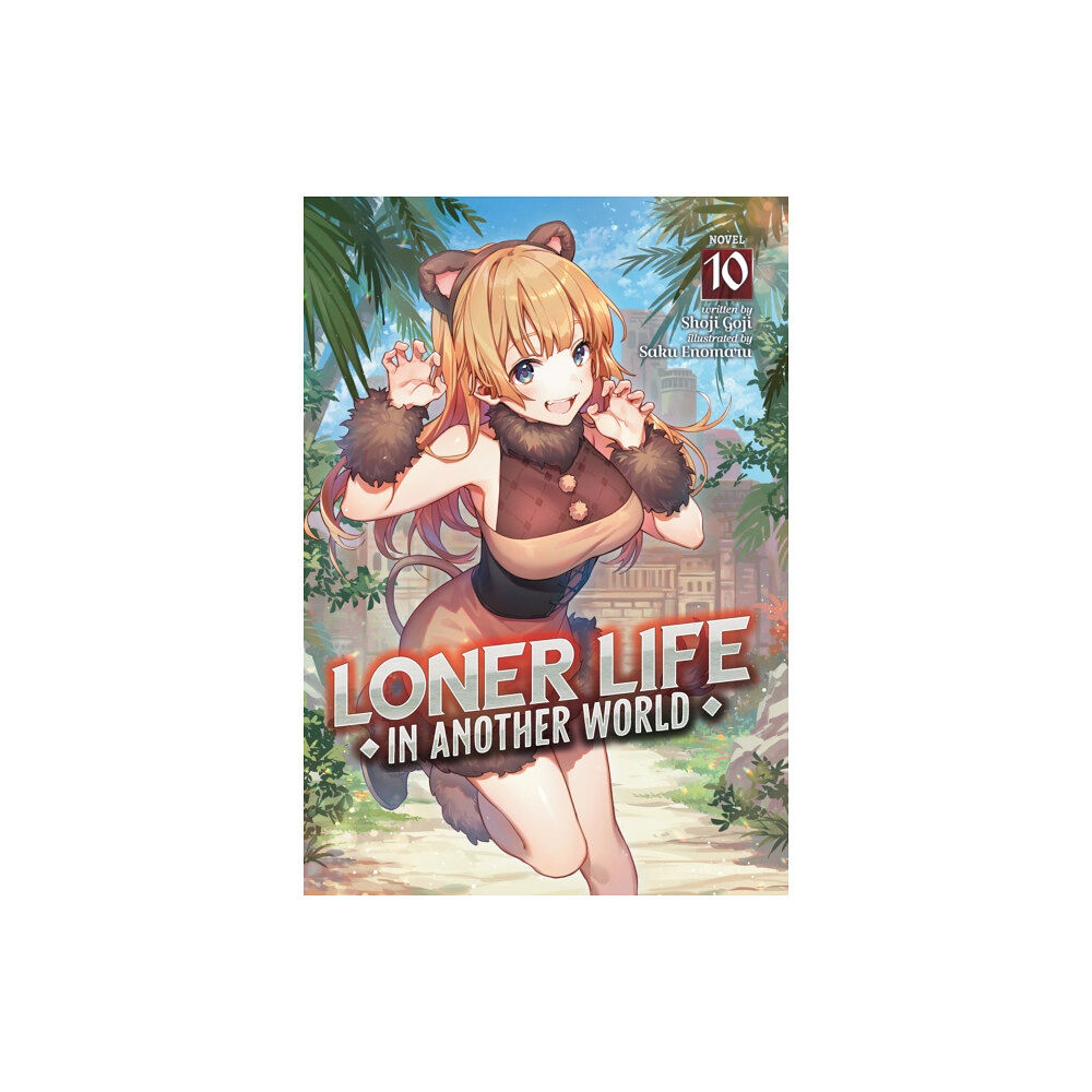 Seven Seas Entertainment, LLC Loner Life in Another World (Light Novel) Vol. 10 (häftad, eng)