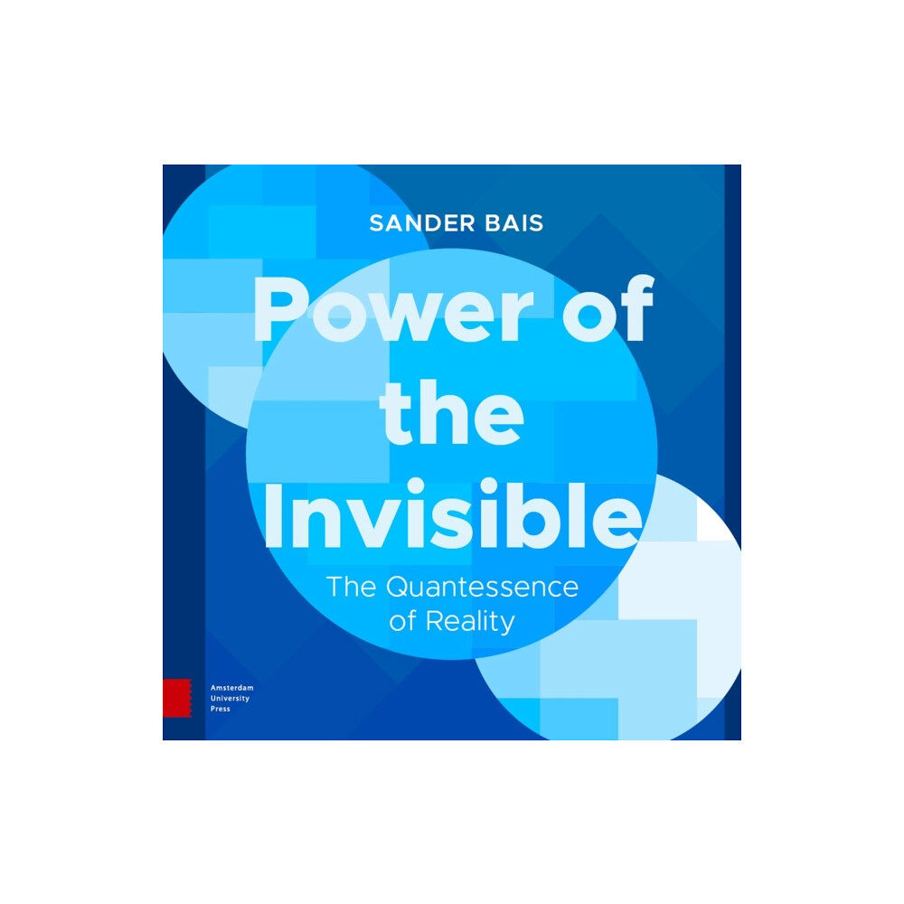 Amsterdam University Press Power of the Invisible (inbunden, eng)