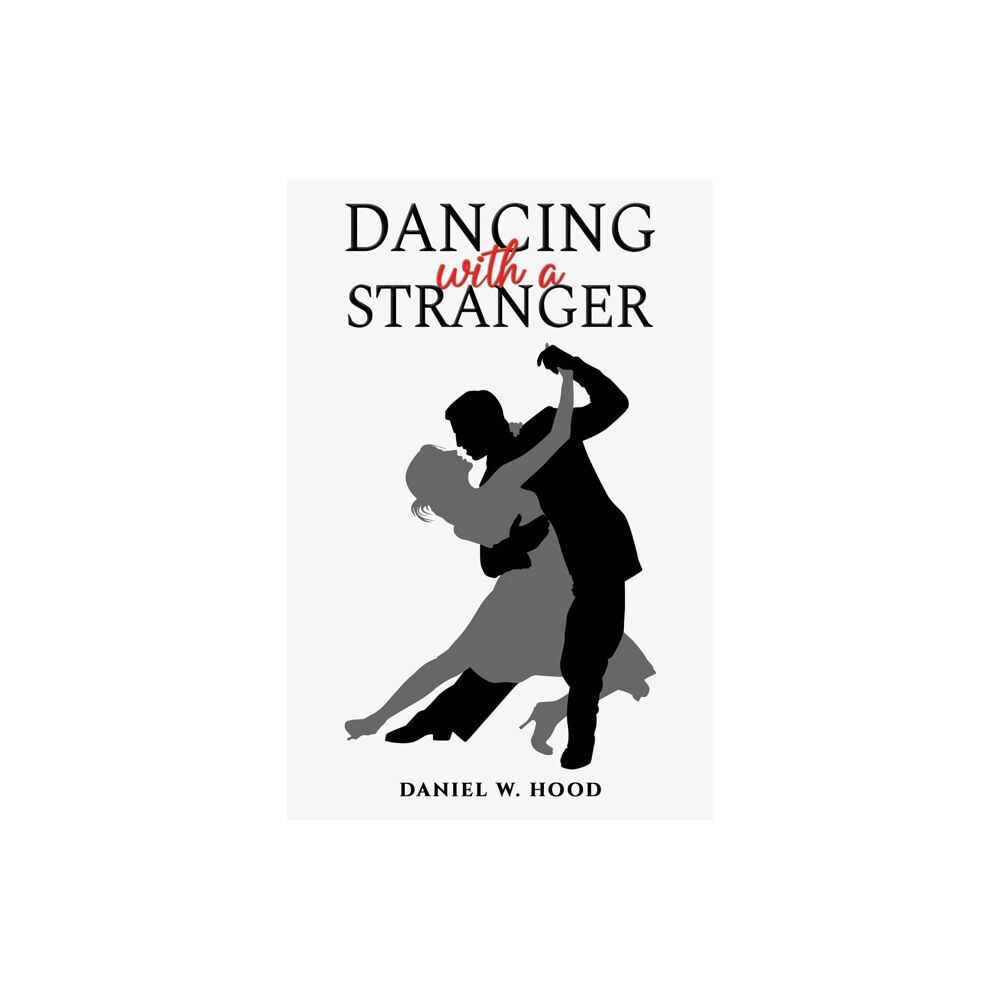 Austin Macauley Publishers LLC Dancing with a Stranger (häftad, eng)