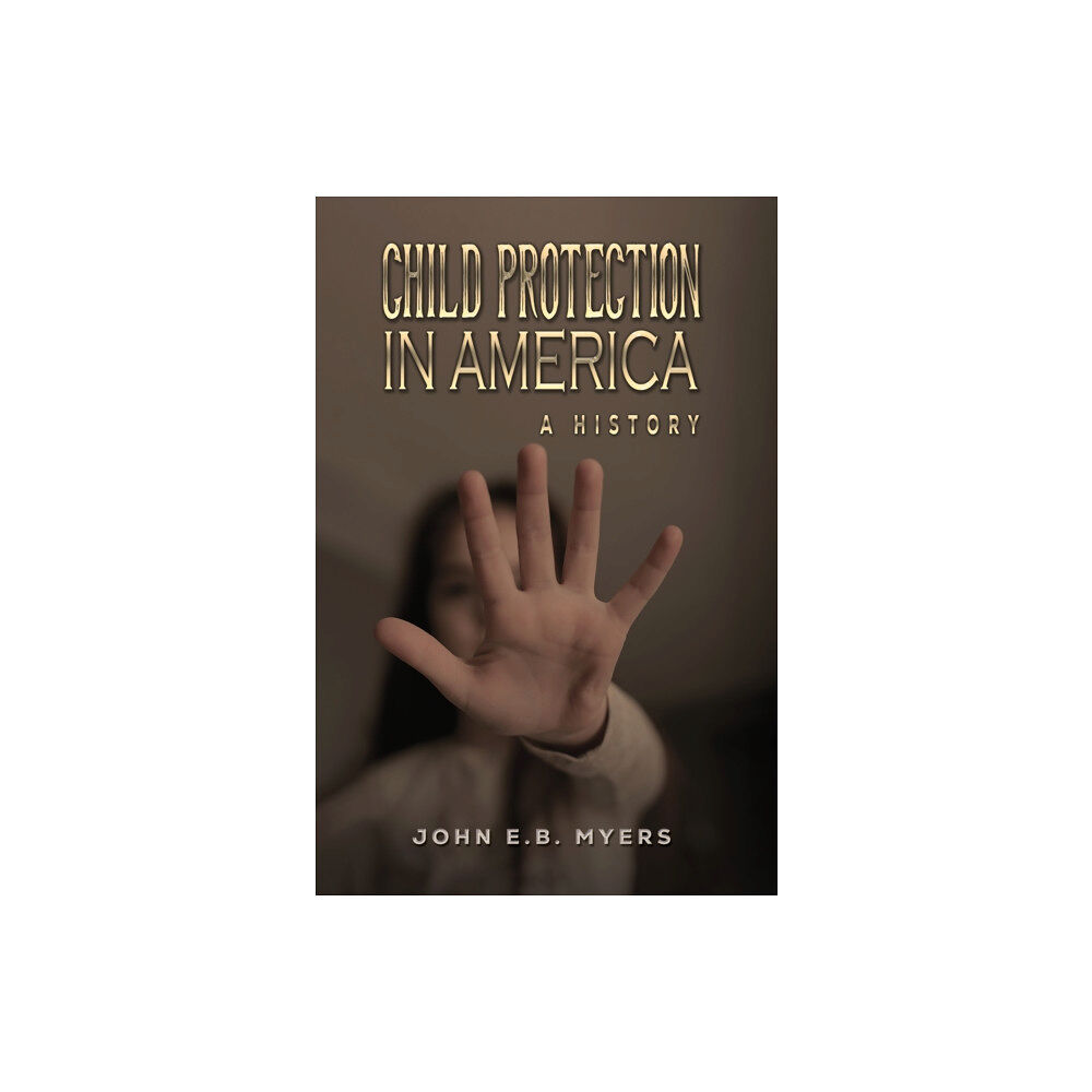 Austin Macauley Publishers LLC Child Protection in America (häftad, eng)