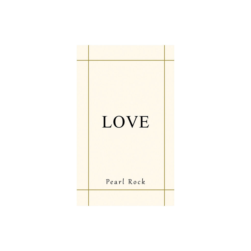 Austin Macauley Publishers LLC Love (häftad, eng)