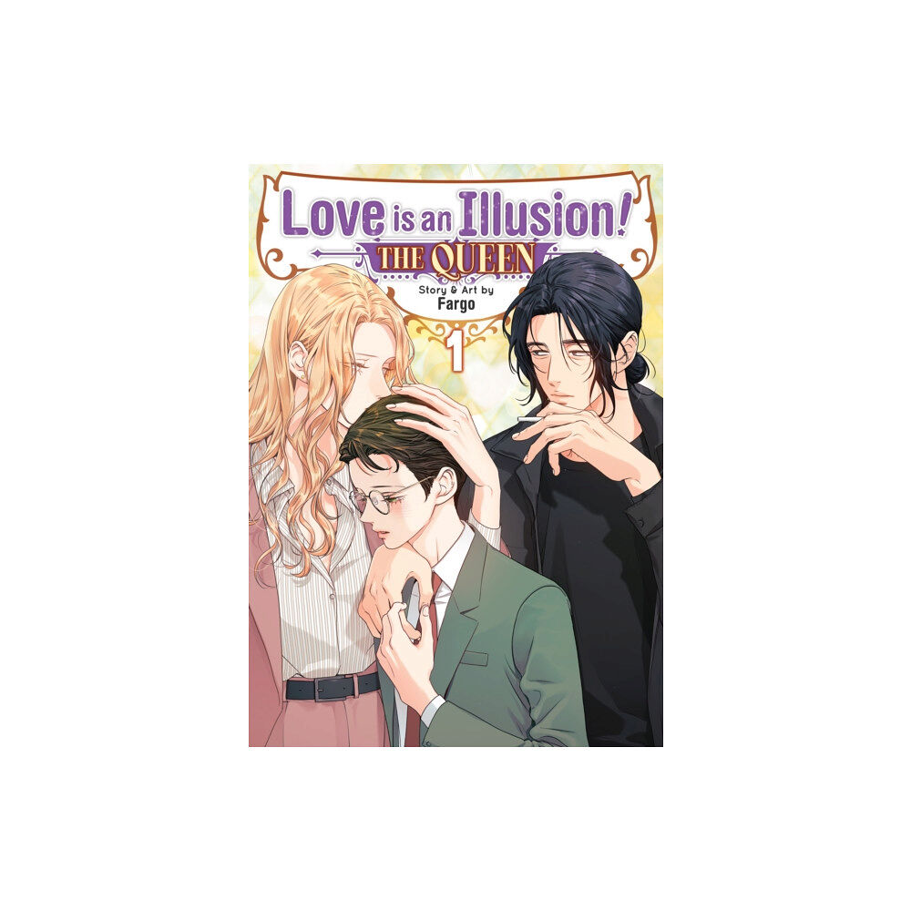 Seven Seas Entertainment, LLC Love is an Illusion! - The Queen Vol. 1 (häftad, eng)