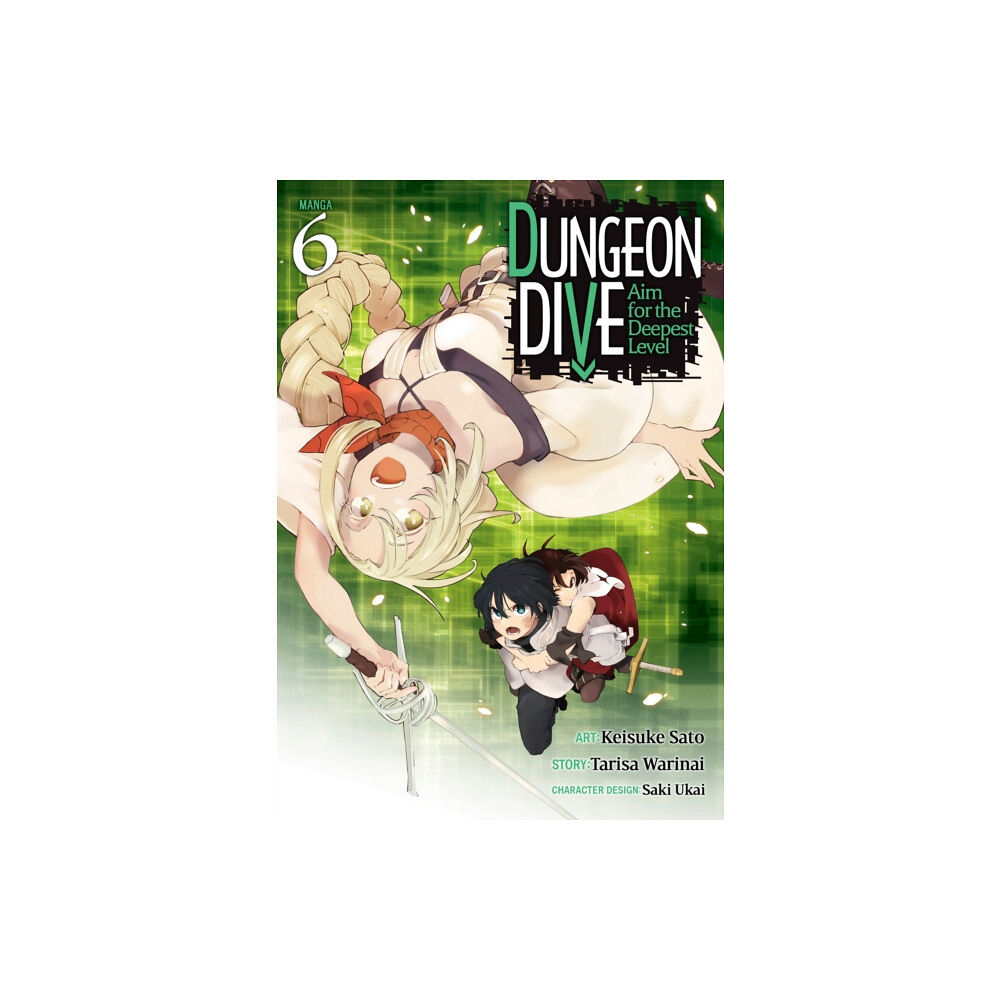 Seven Seas Entertainment, LLC DUNGEON DIVE: Aim for the Deepest Level (Manga) Vol. 6 (häftad, eng)