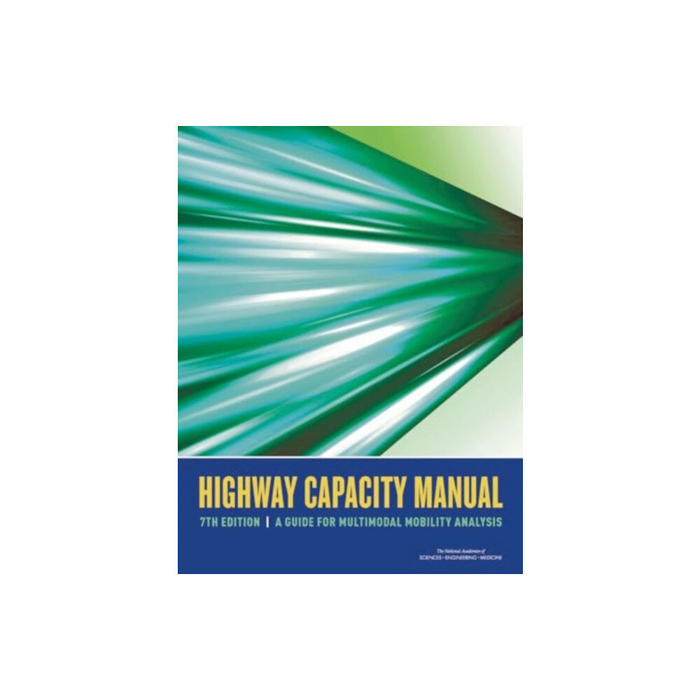 National Academies Press Highway Capacity Manual 7th Edition (häftad, eng)