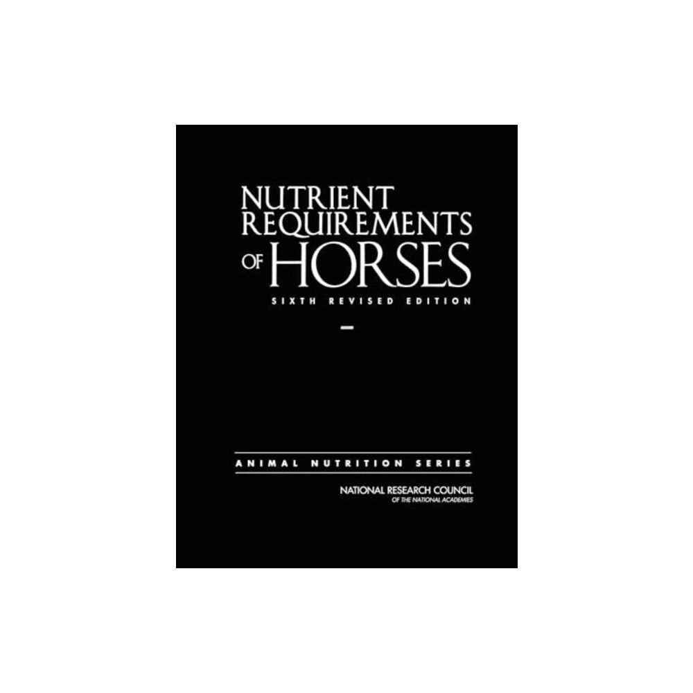 National Academies Press Nutrient Requirements of Horses (häftad, eng)