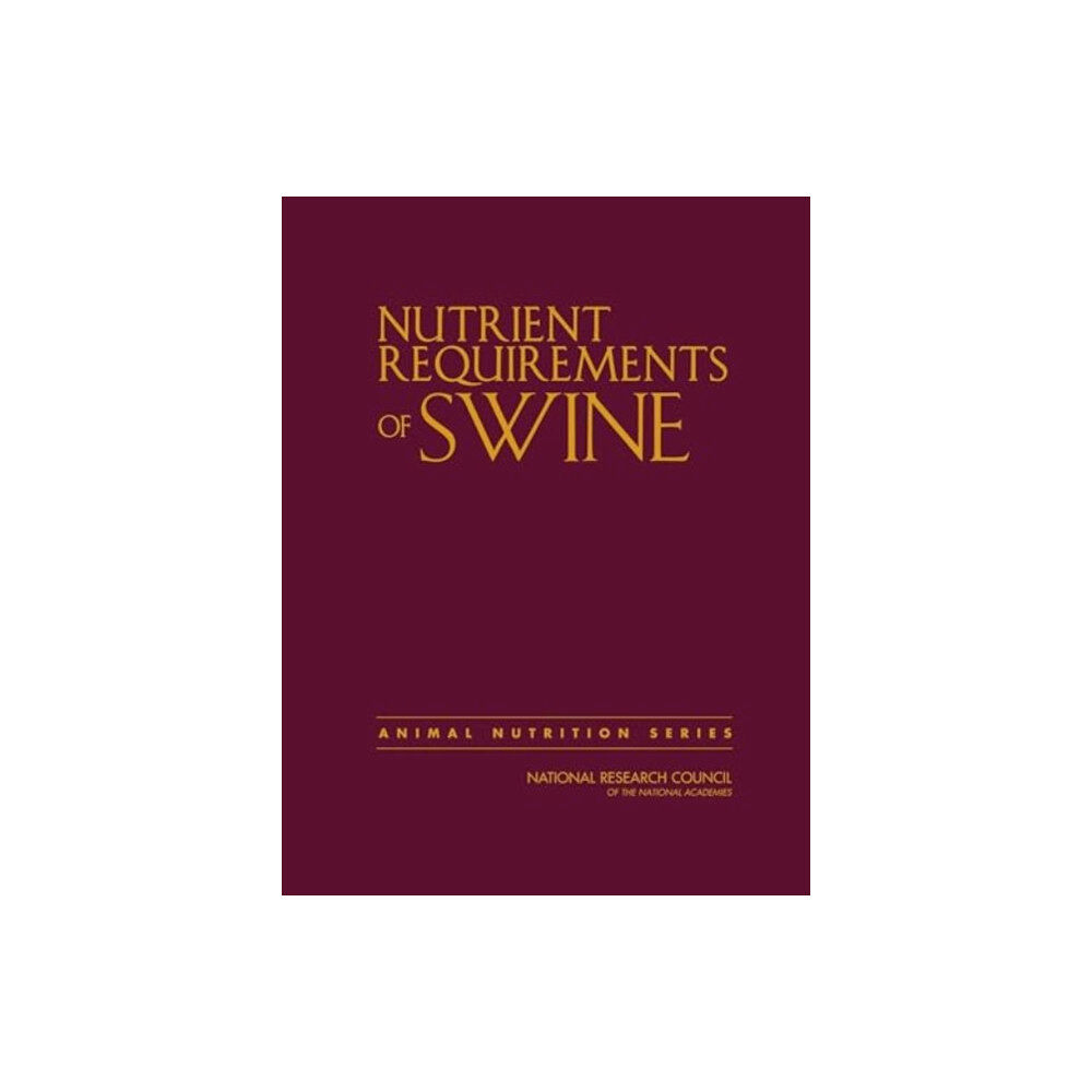 National Academies Press Nutrient Requirements of Swine (häftad, eng)