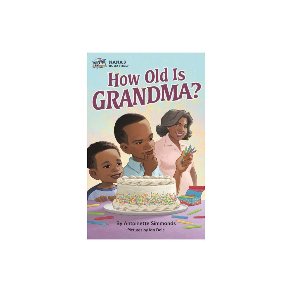 Inot Productions Inc. How Old Is Grandma? (inbunden, eng)