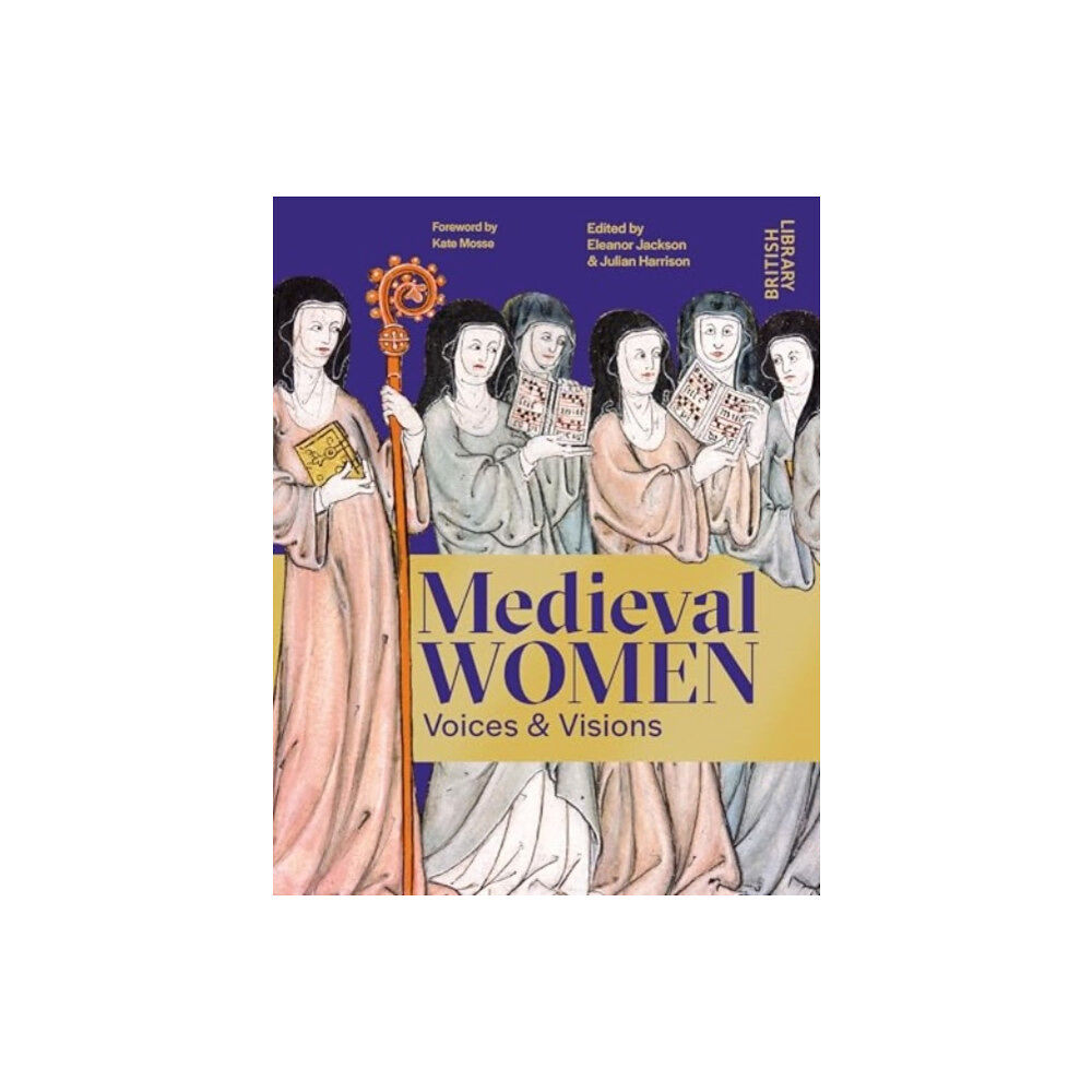 British Library Publishing Medieval Women (inbunden, eng)