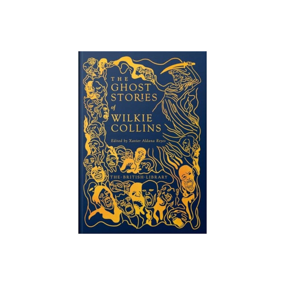 British Library Publishing The Ghost Stories of Wilkie Collins (inbunden, eng)