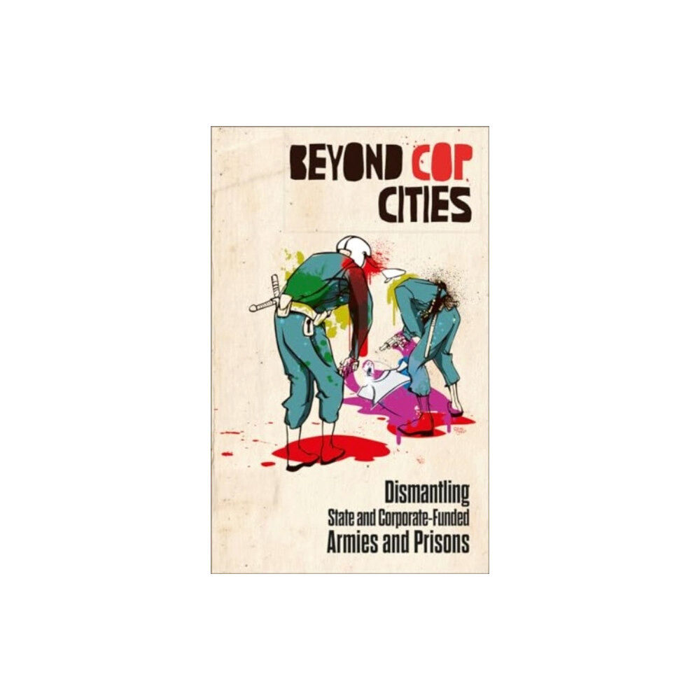 Pluto Press Beyond Cop Cities (häftad, eng)