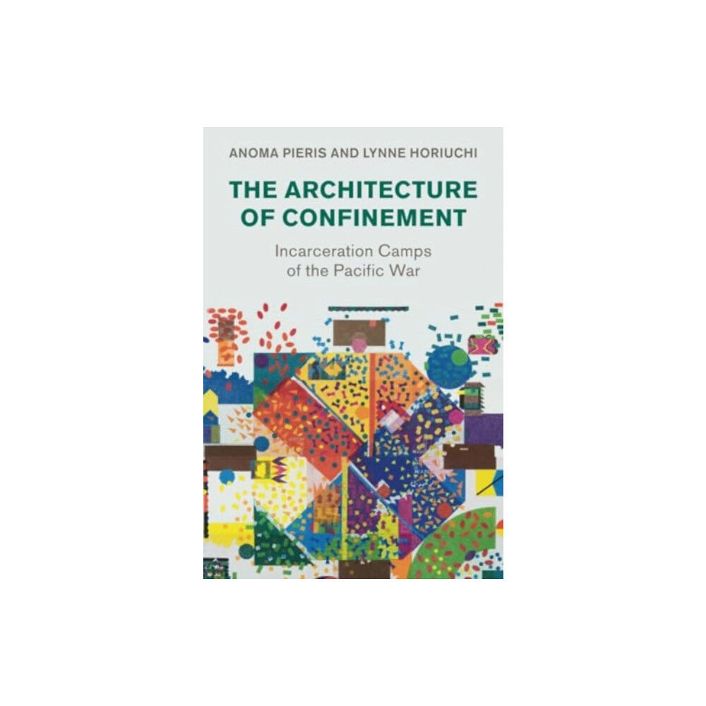 Cambridge University Press The Architecture of Confinement (häftad, eng)