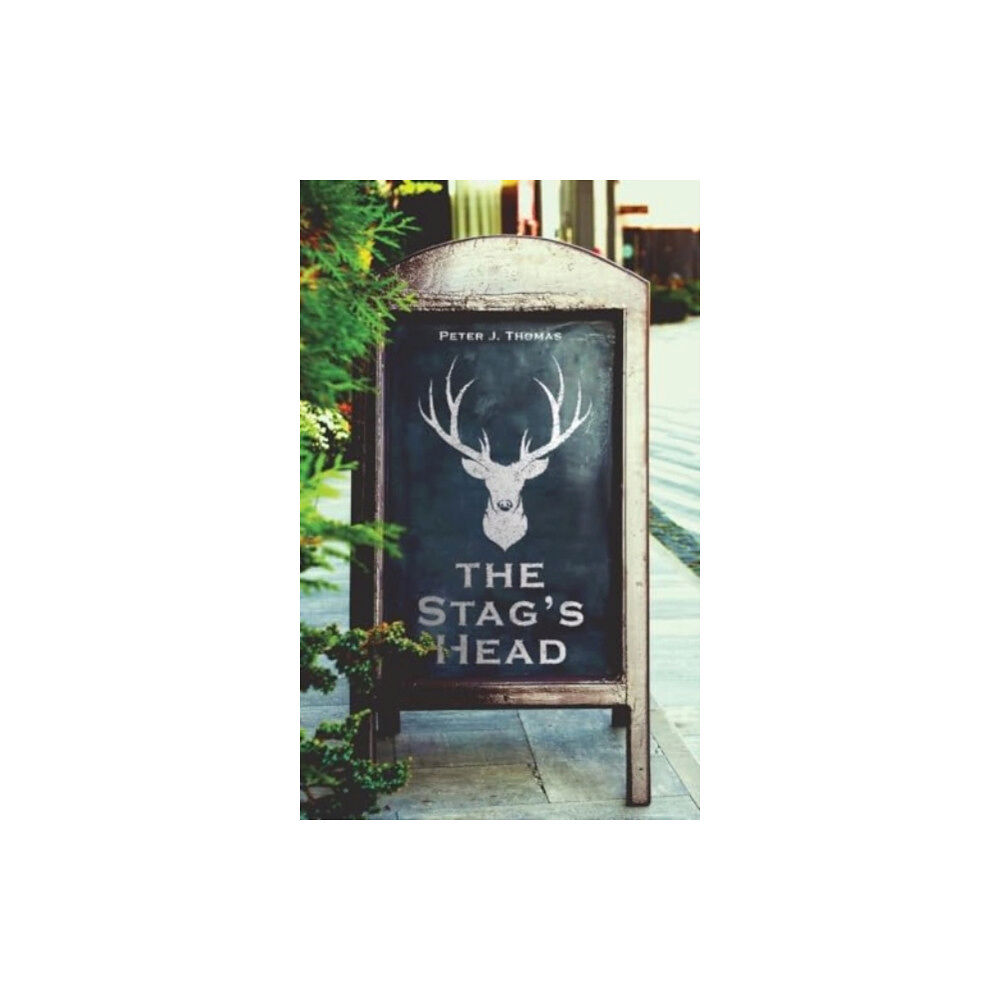 Austin Macauley Publishers The Stag's Head (häftad, eng)