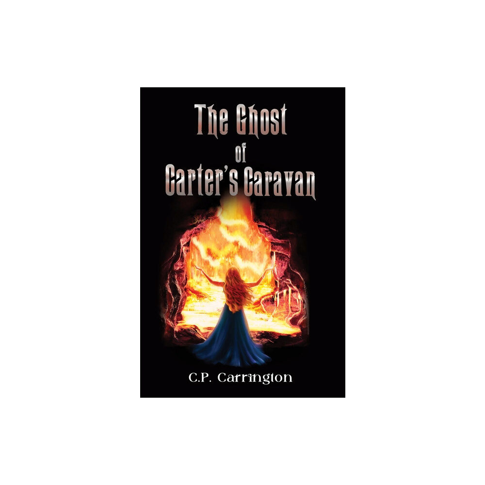 Austin Macauley Publishers The Ghost of Carter's Caravan (häftad, eng)