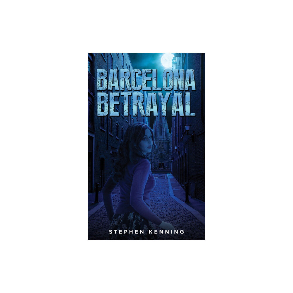 Austin Macauley Publishers Barcelona Betrayal (häftad, eng)