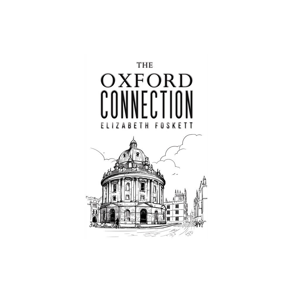 Austin Macauley Publishers The Oxford Connection (häftad, eng)