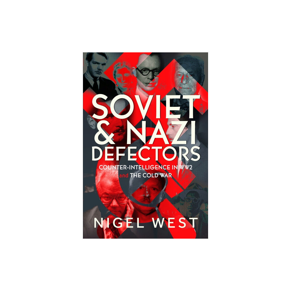 Pen & Sword Books Ltd Soviet and Nazi Defectors (inbunden, eng)