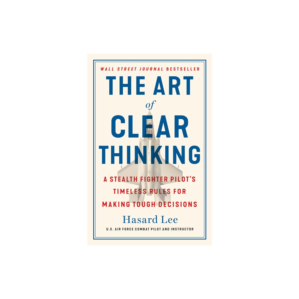 St. Martin's Publishing Group The Art of Clear Thinking (häftad, eng)