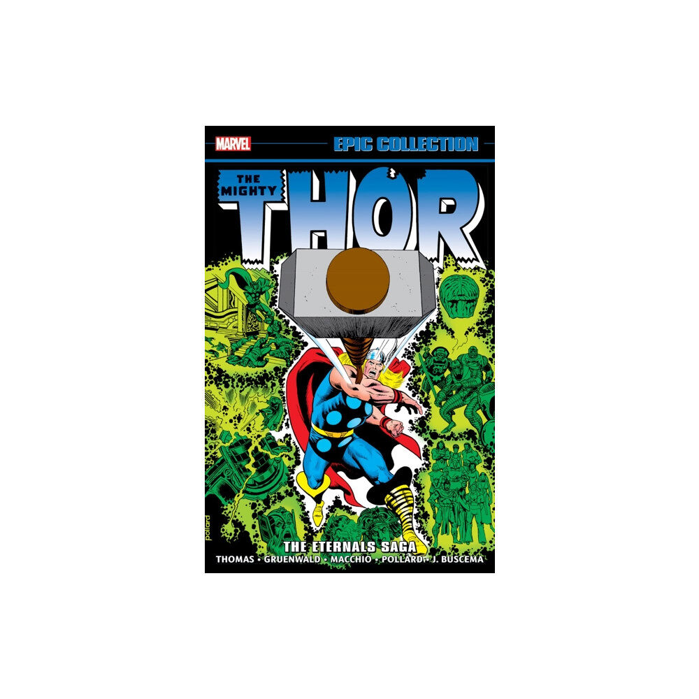 Marvel Comics Thor Epic Collection: The Eternals Saga (häftad, eng)