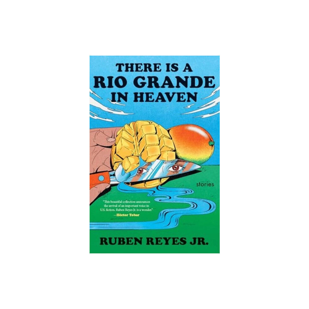 HarperCollins There Is a Rio Grande in Heaven (inbunden, eng)