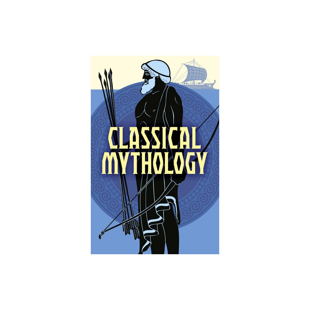 Arcturus publishing ltd Classical Mythology (häftad, eng)