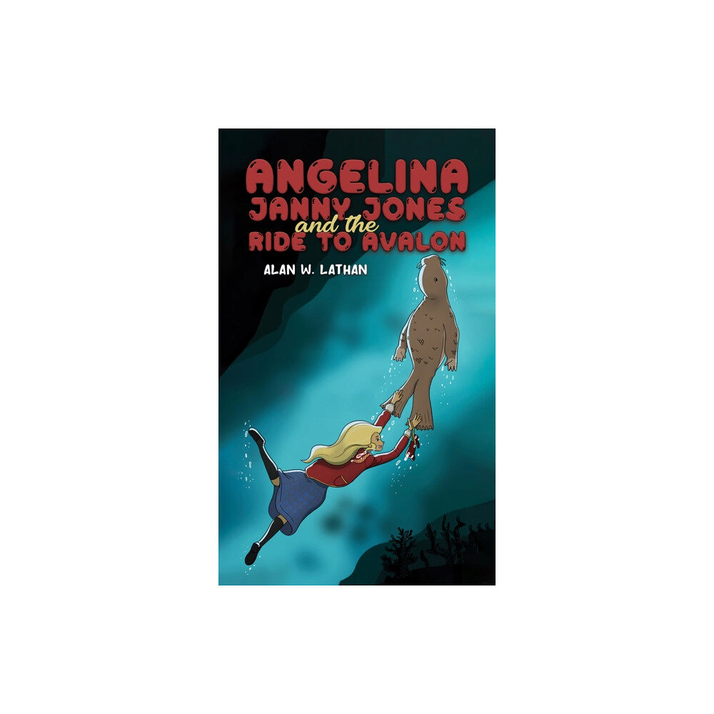 Austin Macauley Publishers Angelina Janny Jones and the Ride to Avalon (inbunden, eng)