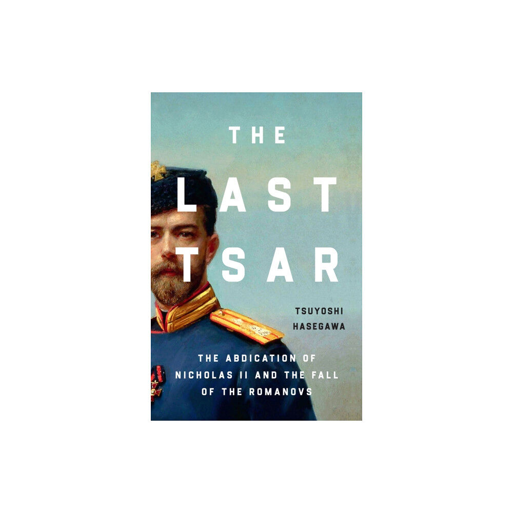 John Murray Press The Last Tsar (inbunden, eng)