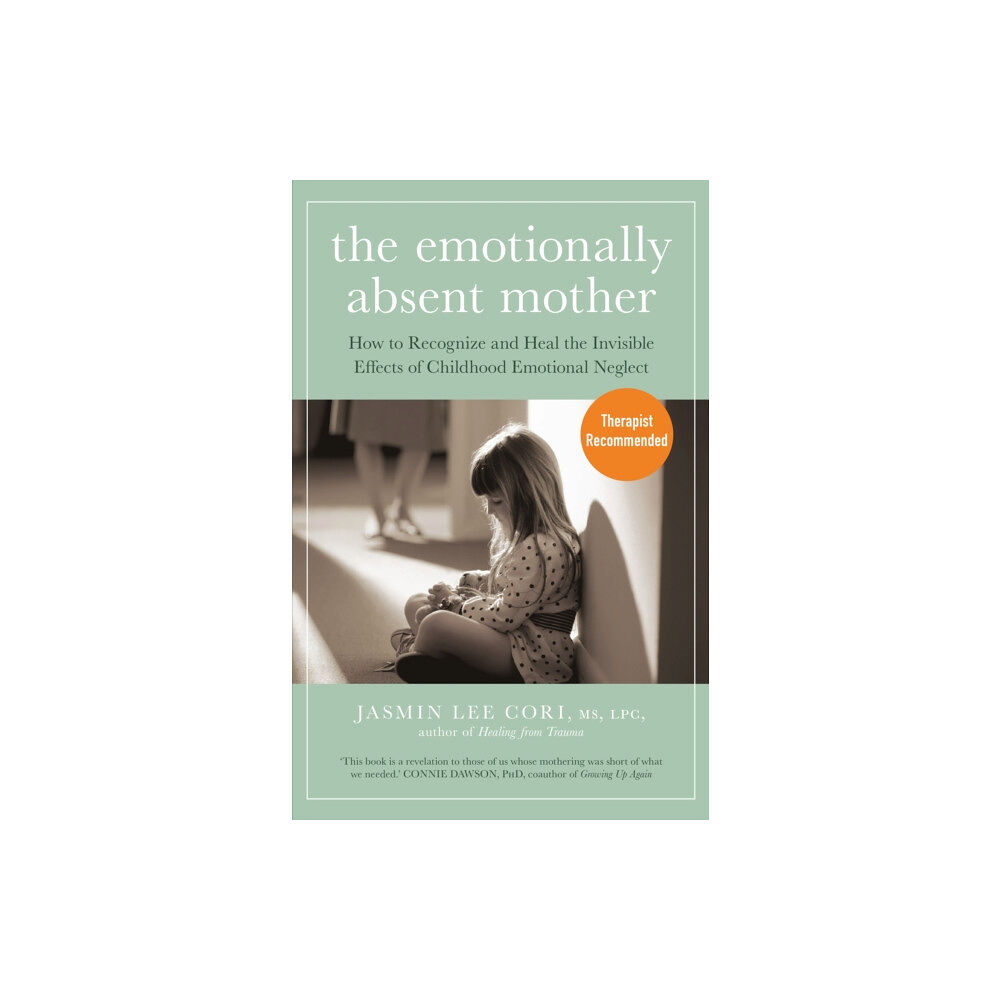 John Murray Press The Emotionally Absent Mother (häftad, eng)