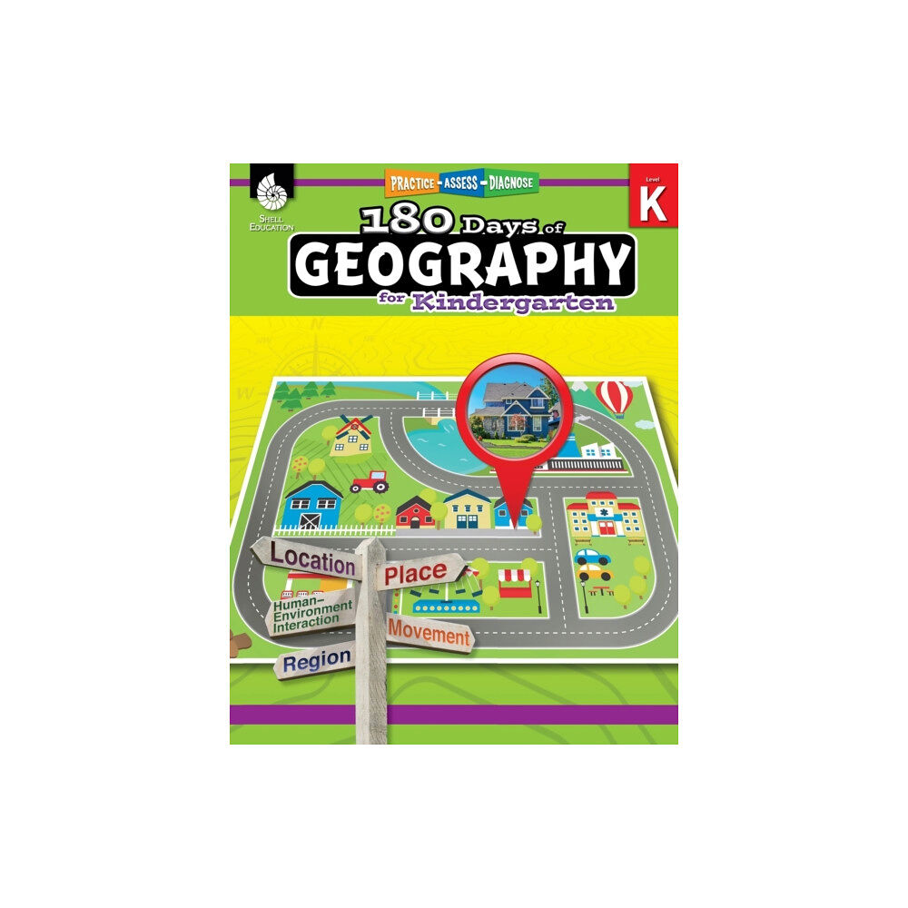 Shell Educational Publishing 180 Days™: Geography for Kindergarten (häftad, eng)
