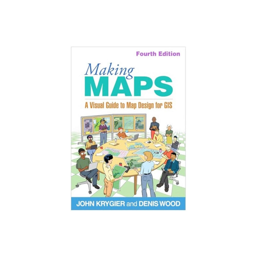 Guilford Publications Making Maps, Fourth Edition (häftad, eng)