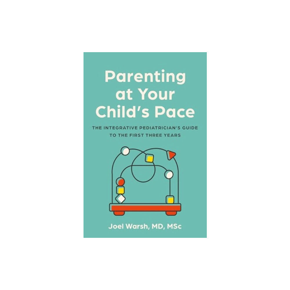 Union Square & Co. Parenting at Your Child's Pace (häftad, eng)