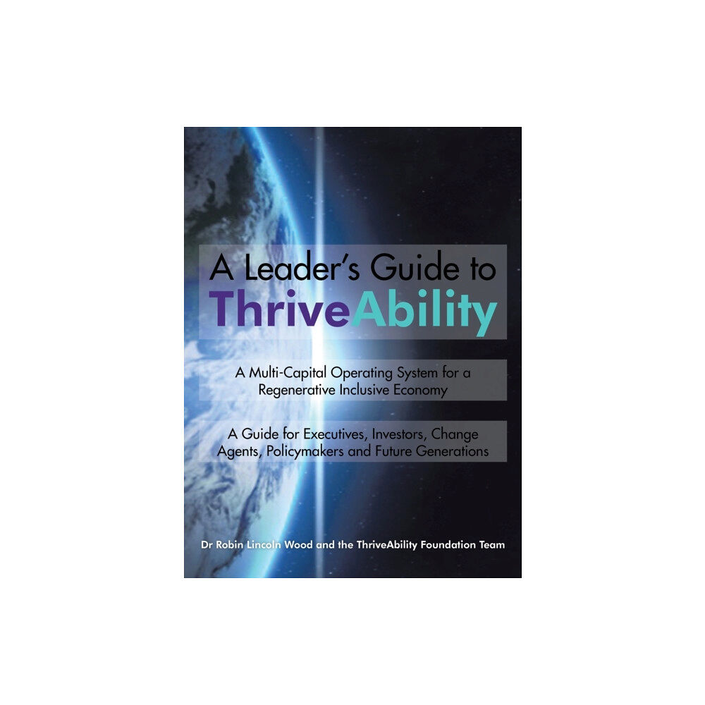 AuthorHouse A Leader's Guide to ThriveAbility (häftad, eng)