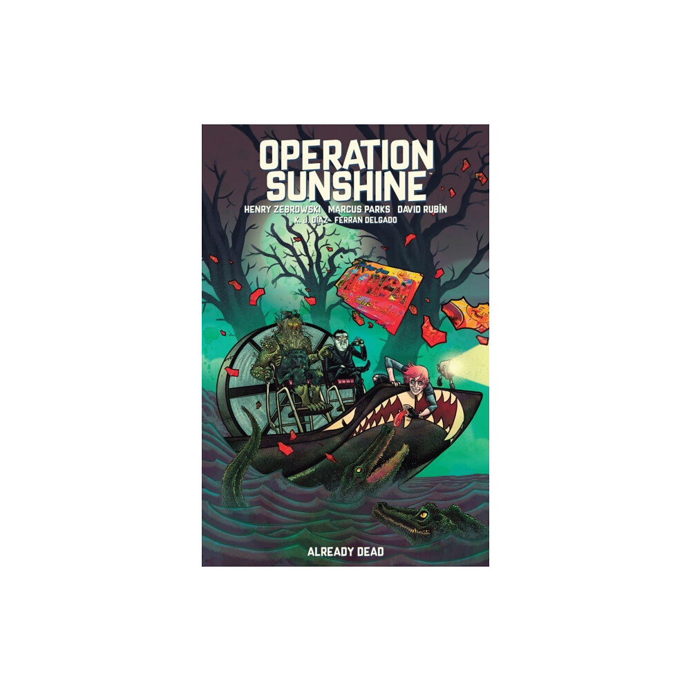 Dark Horse Comics,U.S. Operation Sunshine Volume 2: Already Dead (häftad, eng)