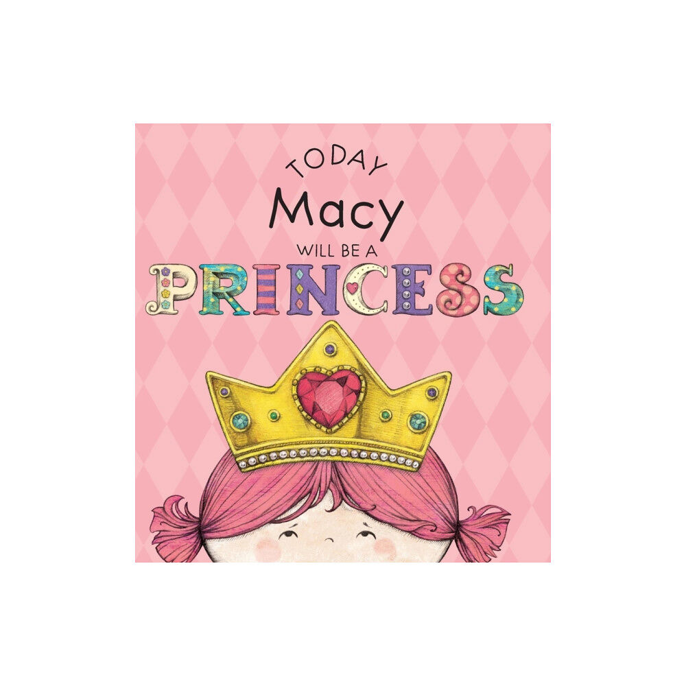 Andrews McMeel Publishing Today Macy Will Be a Princess (inbunden, eng)