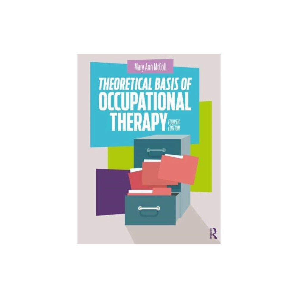 Taylor & francis inc Theoretical Basis of Occupational Therapy (häftad, eng)