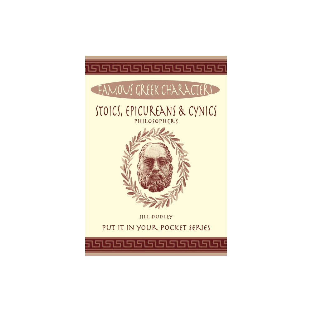 Orpington Publishers Stoics, Epicureans & Cynics (häftad, eng)